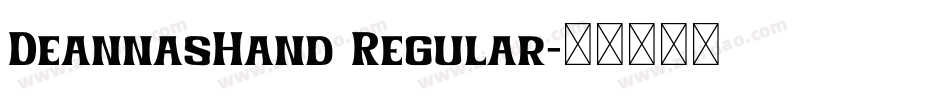 DeannasHand Regular字体转换
